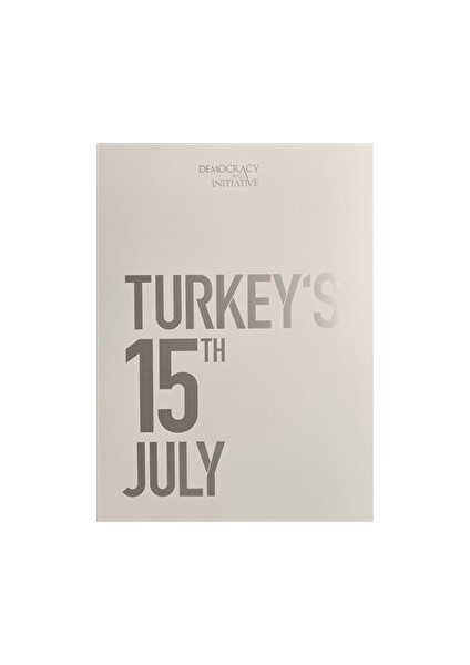 15 Temmuz Fotoğraf Albümü (Büyük Boy, Ingilizce)