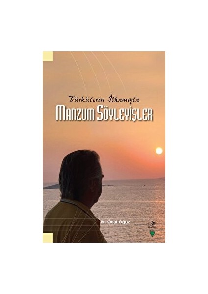 Türkülerin Ilhamıyla Manzum Söyleyişler