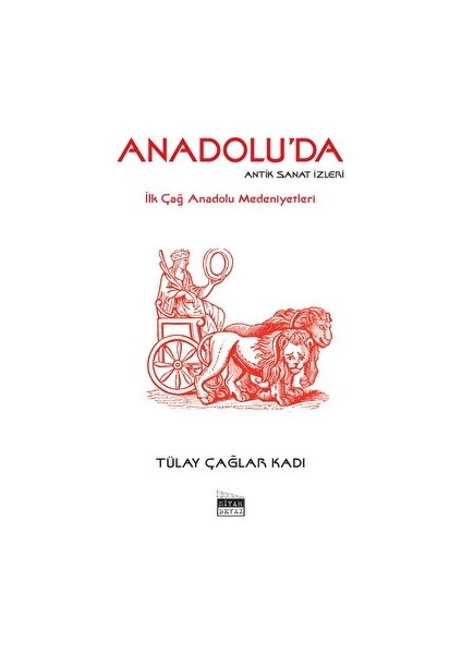 Anadolu’da Antik Sanat Izleri