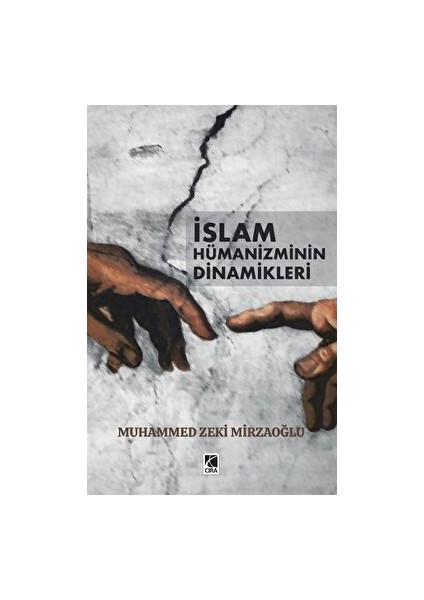 Islam Hümanizminin Dinamikleri