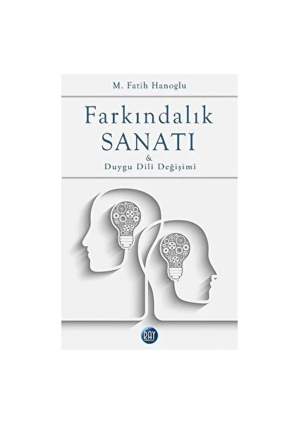 Farkındalık Sanatı ve Duygu Dili Değişimi