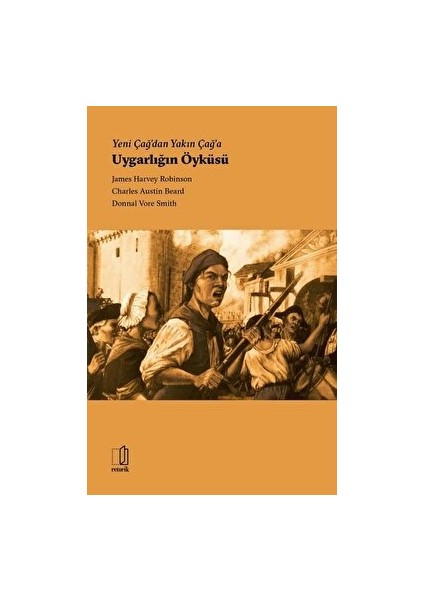 Yeni Çağ’dan Yakın Çağ’a Uygarlığın Öyküsü