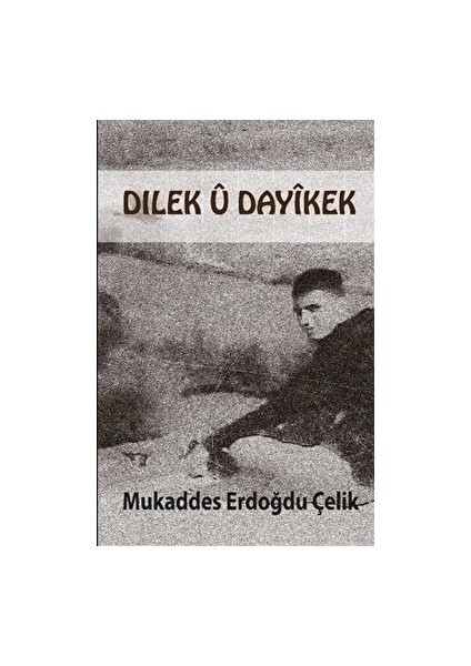 Dılek U Dayikek