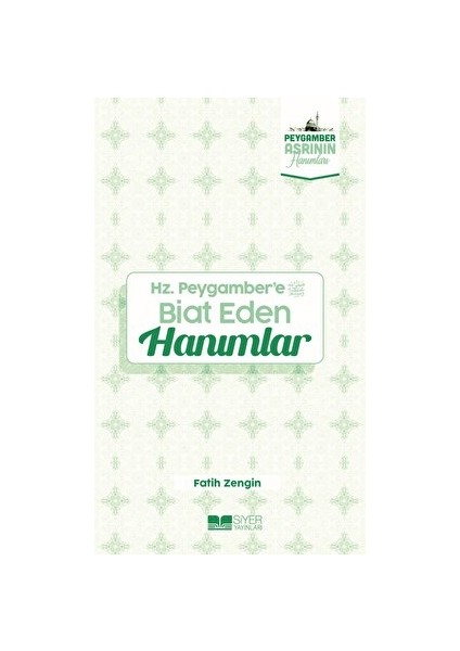 Hz. Peygamber'e Biat Eden Hanımlar