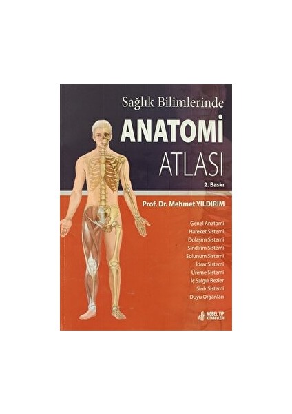 Sağlık Bilimlerinde Anatomi Atlası