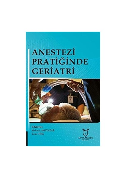 Anestezi Pratiğinde Geriatri