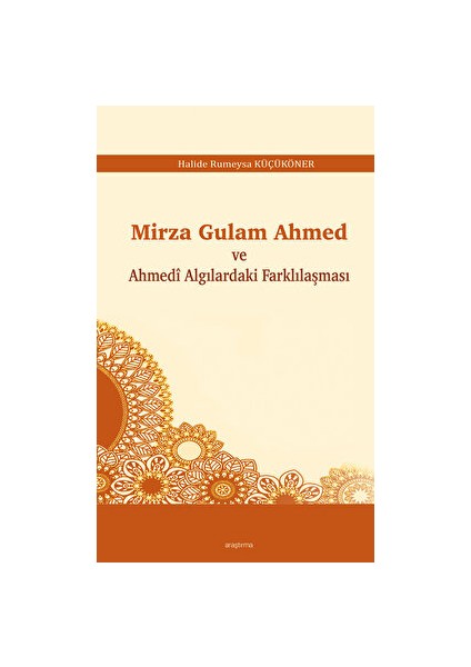 Mirza Gulam Ahmed ve Ahmedi Algılardaki Farklılaşması