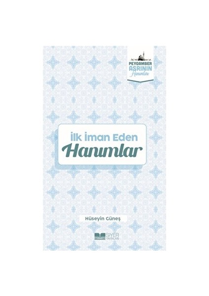 Ilk Iman Eden Hanımlar