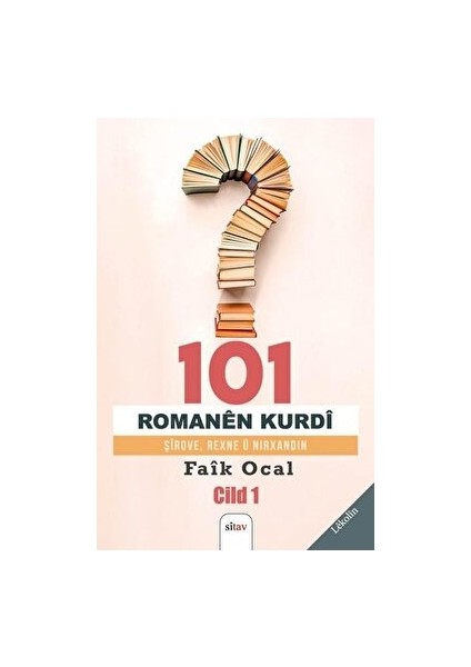 101 Romanen Kurdi - Cild 1