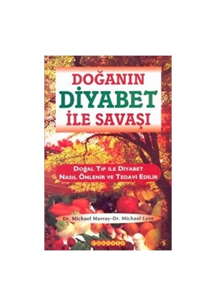 Doğanın Diyabet ile Savaşı