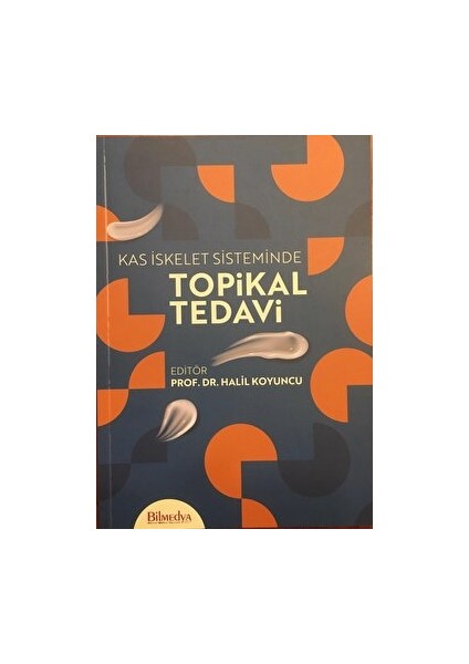 Kas Iskelet Sisteminde Topikal Tedavi