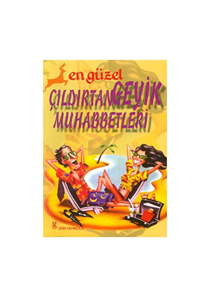 En Güzel Çıldırtan Geyik Muhabbetleri