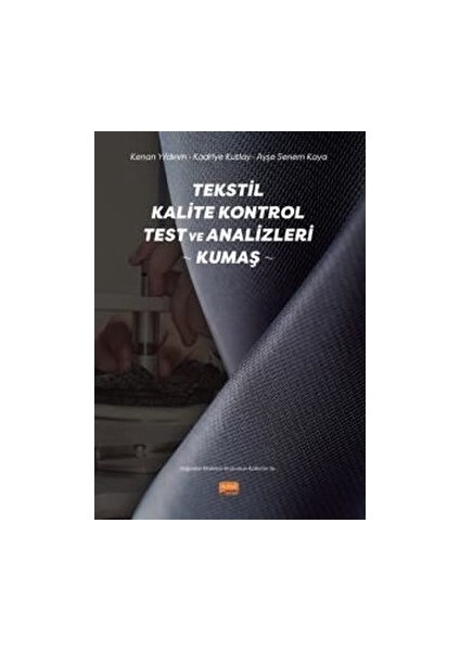 Tekstil Kalite Kontrol Test ve Analizleri - Kumaş