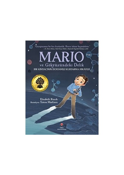 Mario ve Gökyüzündeki Delik - Bir Kimyacının Dünyamızı Kurtarma Hikayesi