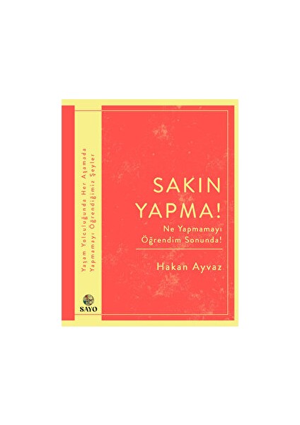 Sakın Yapma!