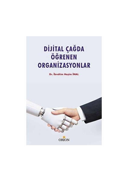 Dijital Çağda Öğrenen Organizasyonlar