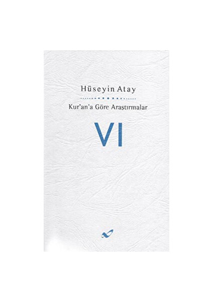 Kur’an’a Göre Araştırmalar 6