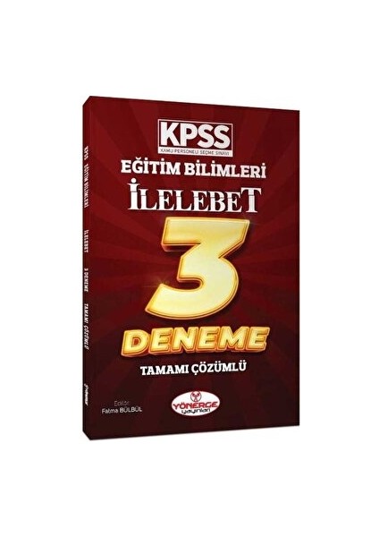 KPSS Eğitim Bilimleri Ilelebet 3 Deneme Çözümlü