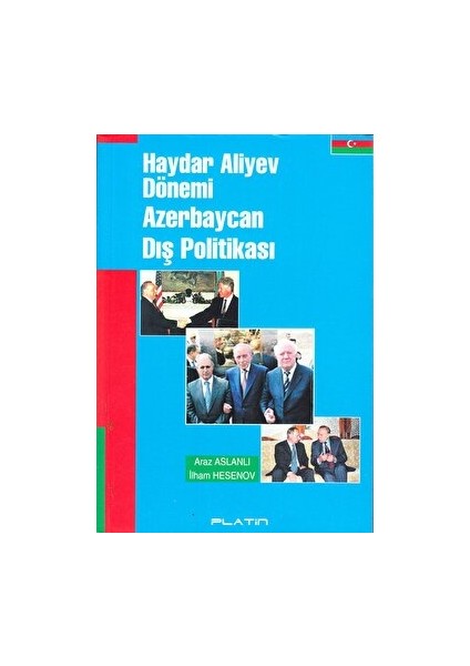 Haydar Aliyev Dönemi Azerbaycan Dış Politikası
