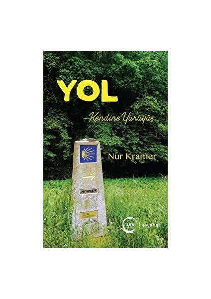 Yol - Kendine Yürüyüş