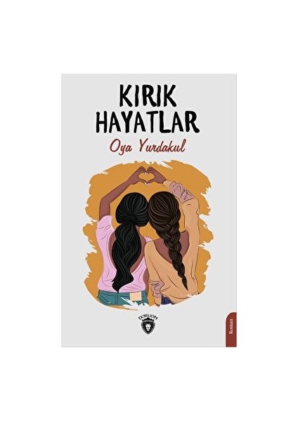 Kırık Hayatlar