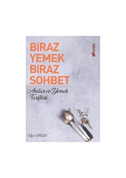 Biraz Yemek Biraz Sohbet