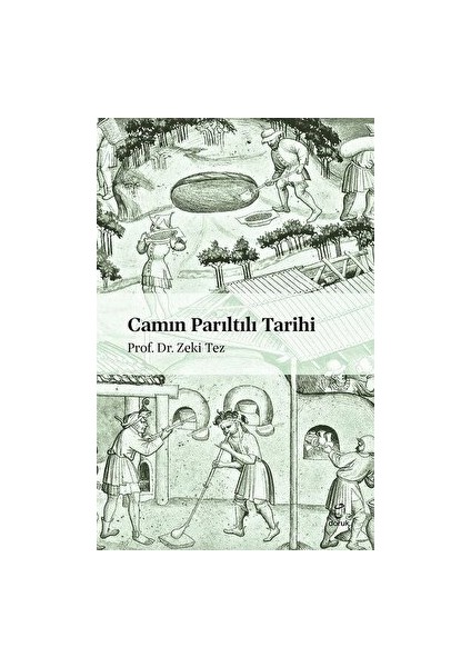 Camın Parıltılı Tarihi