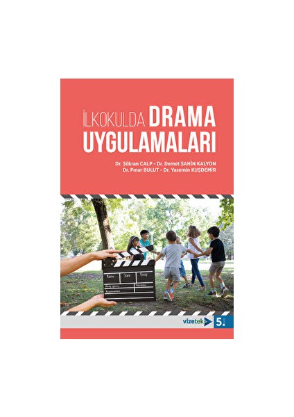 Ilkokulda Drama Uygulamaları