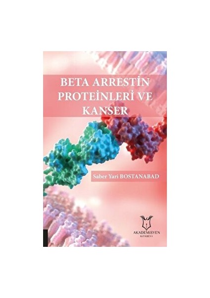 Beta Arrestin Proteinleri ve Kansr