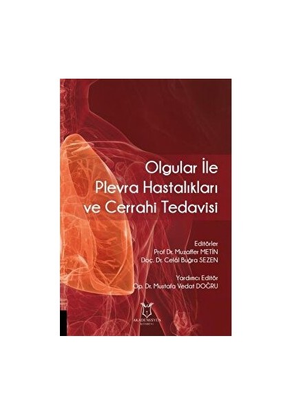 Olgular ile Plevra Hastalıkları ve Cerrahi Tedavisi