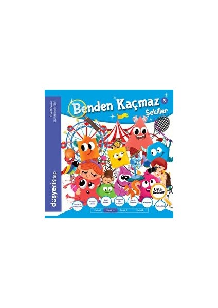 Benden Kaçmaz Serisi - Şekiller