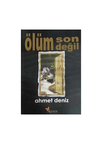 Ölüm Son Değil