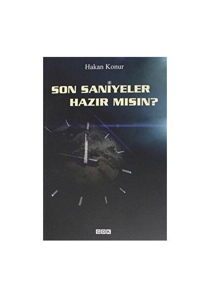 Son Saniyeler Hazır Mısın?