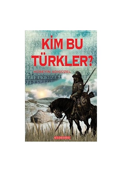 Kim Bu Türkler?