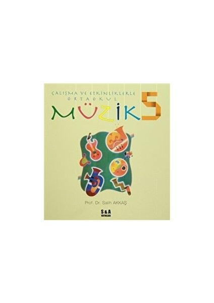 Çalışma ve Etkinliklerle Ortaokul Müzik 5
