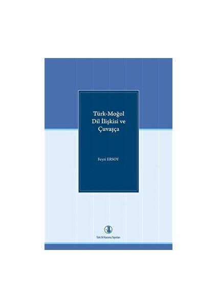 Türk - Moğol Dil Ilişkisi ve Çuvaşça