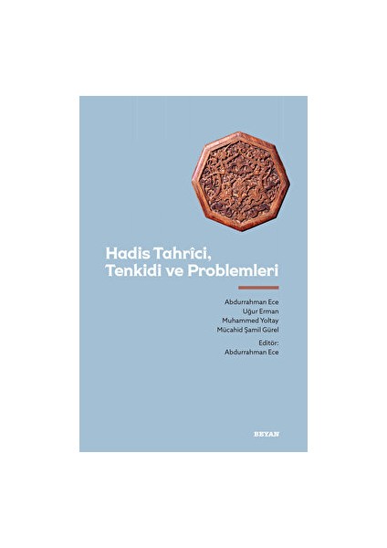 Hadis Tahrici, Tenkidi ve Problemleri