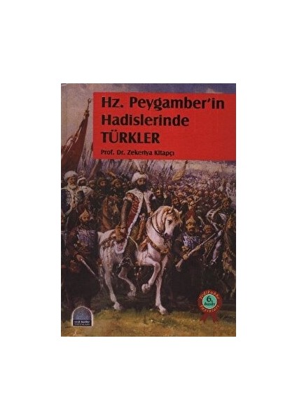 Hz. Peygamber'in Hadislerinde Türkler