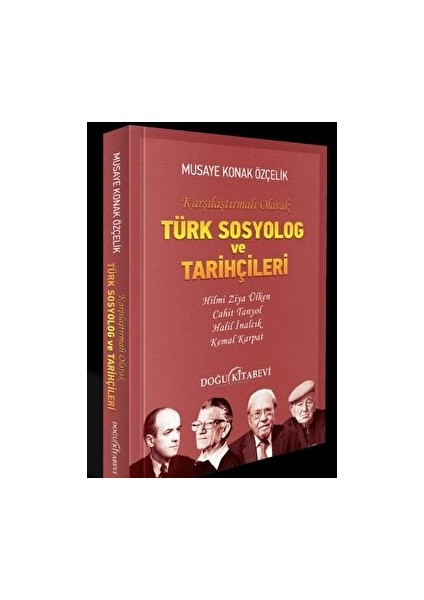 Türk Sosyolog ve Tarihçileri