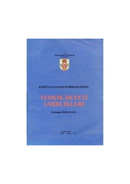 Kurtuluş Savaşı Istihbaratında Tedkik Heyeti Amirlikleri