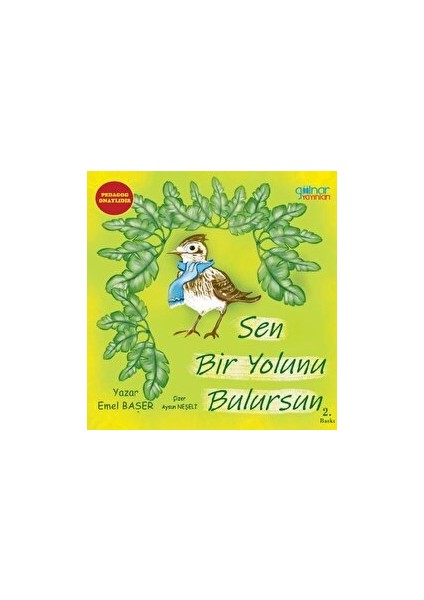 Sen Bir Yolunu Bulursun, Emel Başer, Gülnar Yayınları.