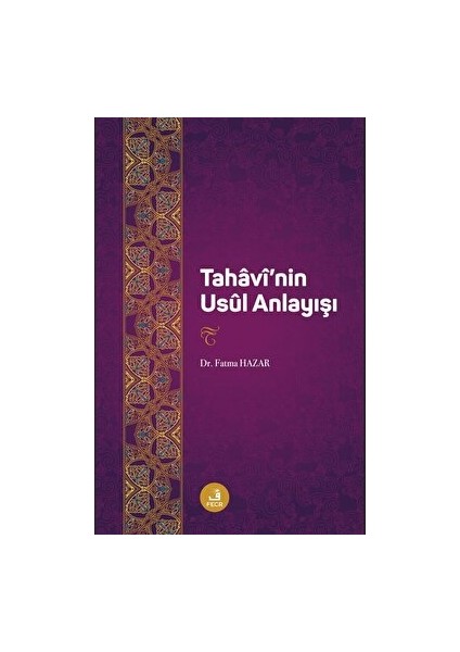 Tahaavi'nin Usul Anlayışı