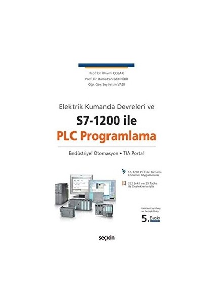 Elektrik Kumanda Devreleri ve S7–1200 ile Plc Programlama