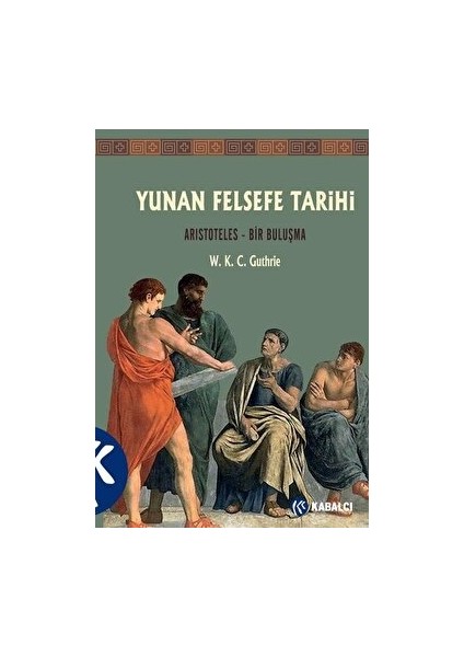 Yunan Felsefe Tarihi 6. Cilt