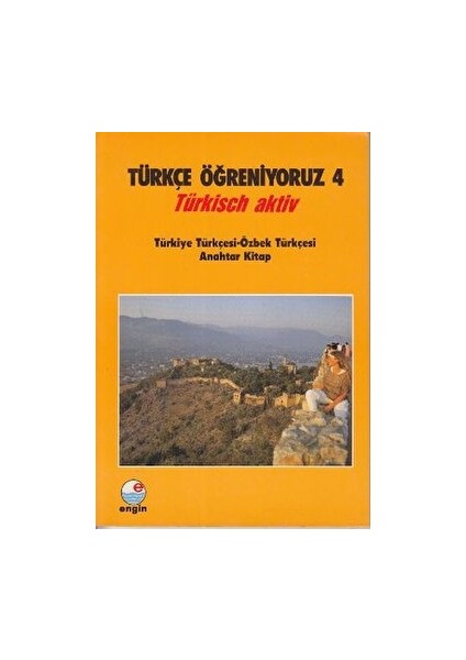 Türkçe Öğreniyoruz 4 Türkiye Türkçesi - Özbek Türkçesi