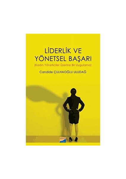 Liderlik ve Yönetsel Başarı