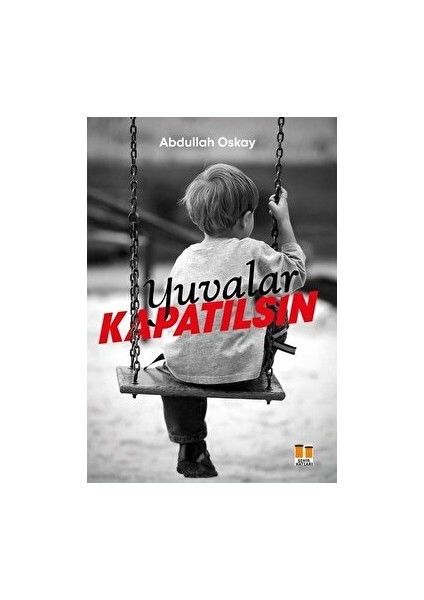 Yuvalar Kapatılsın