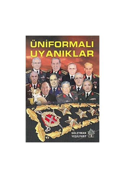 Üniformalı Uyanıklar