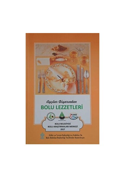 Aşçılar Diyarından Bolu Lezzetleri