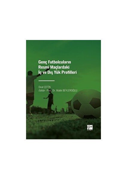 Genç Futbolcuların Resmi Maçlardaki Iç ve Dış Yük Profilleri